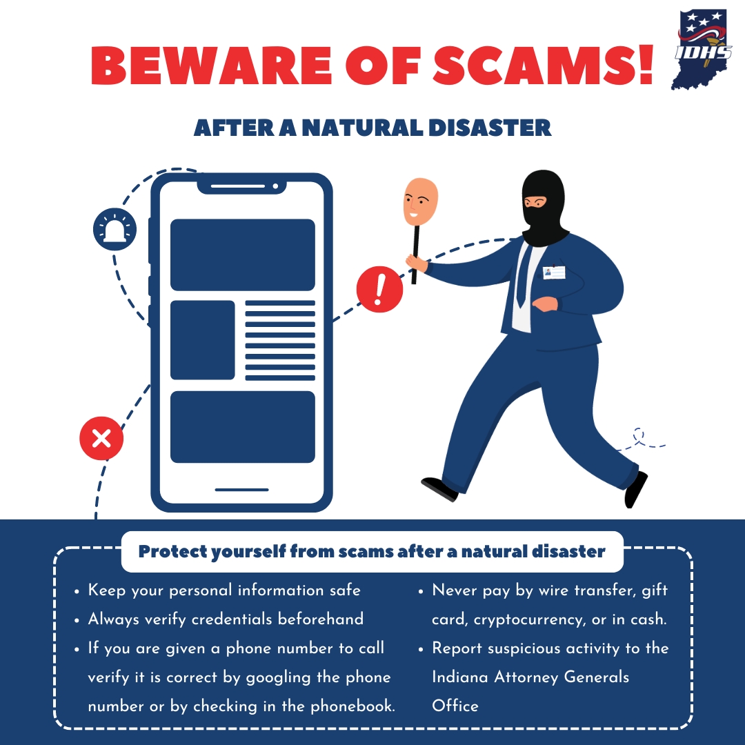 Scammers often strike after storms. Be cautious of people offering cleanup/repairs without ID or claiming to be from the gov without proof.
Applying for disaster aid is always free.
Report scams at indianaconsumer.com or call 1-800-382-5516.
#StopScams #INwx #DisasterRecovery