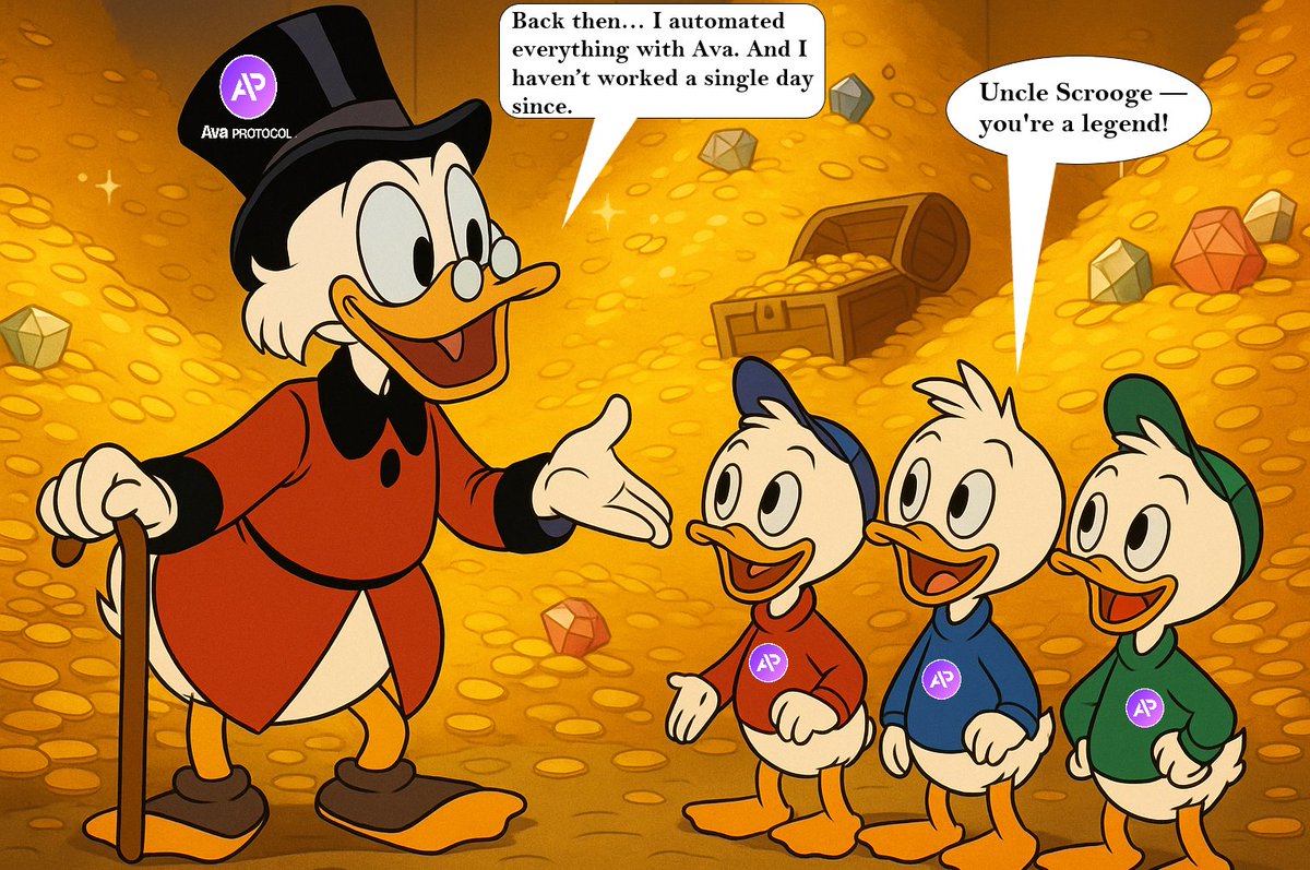 mexccomru's tweet image. Back in the day, Uncle Scrooge automated everything with Ava @ava_protocol  —
since then, he hasn’t worked a single day. 💸🦆✨
Legend status: ✅🔥

Forget hustle, start automating 🤖⚡️

#AvaProtocol #Crypto 🚀 #DeFi #NoCode #Web3 #HODL #CryptoLegends 🏆