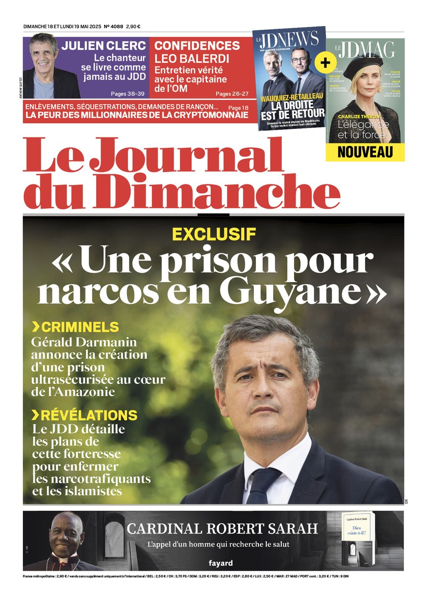 🗞️ À la Une du Journal du Dimanche du 18 mai ! 

➡️ EXCLUSIF - Gérald Darmanin : « Une prison pour narcos en Guyane »
➡️ Baromètre Ifop/JDD - Macron et Bayrou unis dans la défiance de l'opinion
➡️ Benjamin Haddad : « Je ne suis pas le VRP de la Commission européenne »