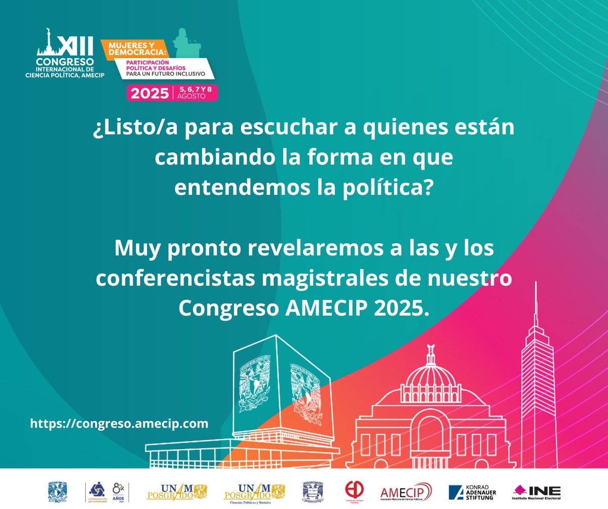 ⁉️¿Crees que ya lo has escuchado todo sobre democracia, género y política?

¡Prepárate! Muy pronto conocerás a las voces que están transformando nuestra forma de entender las ciencias políticas… y sí, estarán ahí contigo.

#AMECIP2025
#ConferenciaMagistral
#MujeresYDemocracia