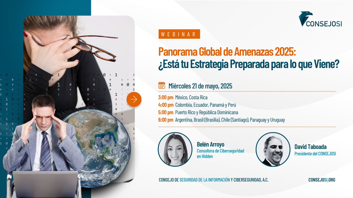 CONSEJOSIAC's tweet image. 🚨 ¿Y si el 2025 pone a prueba tu estrategia de ciberseguridad?
Te invitamos a un webinar donde hablaremos de lo que viene y cómo estar listos.
🗓 Miércoles 21 de mayo, 3 PM (MX)
Acompáñanos y regístrate hoy
👉 buff.ly/bdUlfdj
#Ciberseguridad #WebinarCONSEJOSI