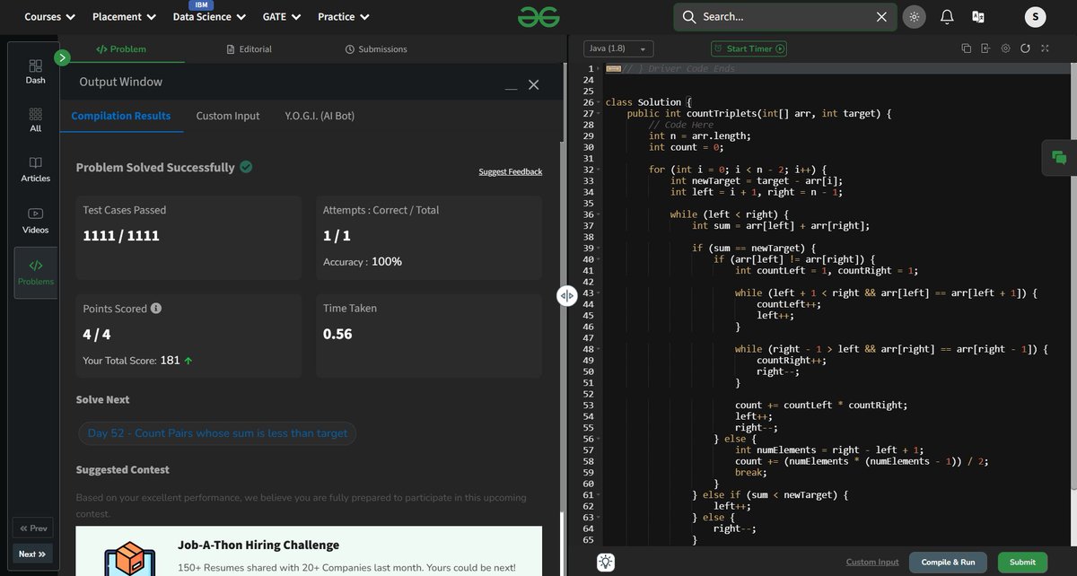 sapfire955's tweet image. 📜 Day 51 of #gfg160
Solved Count all triplets with given sum in sorted array ➕➕➕
Used 2-pointer with fixed base + smart duplicate handling ✅
Optimized to O(n²) with clean edge case coverage 🔍
Thanks! 🙌 @geeksforgeeks
#JavaMode #geekstreak2025 #twopointers #triplets