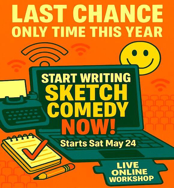 🎭 LAST CHANCE!
My sketch comedy writing workshop — Start Writing Sketch Comedy Now! — kicks off THIS SAT May 24… and this is the only time we’re offering it in 2025. checkout.square.site/merchant/XN0K9…

#SketchComedy #ComedyWriters #WritingWorkshop #ImprovToSketch #ComedyCommunity #SNL
