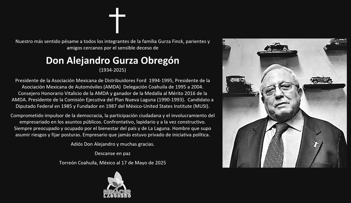 Nuestras condolencias a familiares y amigos de Don Alejandro Gurza Obregón por su lamentable deceso. Aguerrido líder empresarial y ciudadano, firme promotor de la transición democrática, la participación ciudadana y el desarrollo de #LaLaguna. Adios Don Canito. QEPD 💫🕊