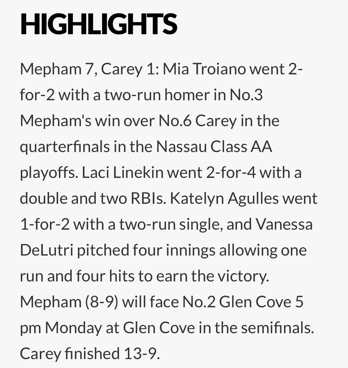 Mepham defeats a tough Carey team in their single Quarterfinal elimination game 7-1 The team moves on to the AA Semifinals versus Glen Cove in a best of three series starting this Monday. Go Pirates !!!
<a href="/MephamAthletics/">W.C. Mepham</a> <a href="/NewsdayHSsports/">Newsday HS sports</a> <a href="/kbkshaw/">Bill Shaw</a> 
<a href="/SecVIII_SB_News/">Section VIII Softball News</a>