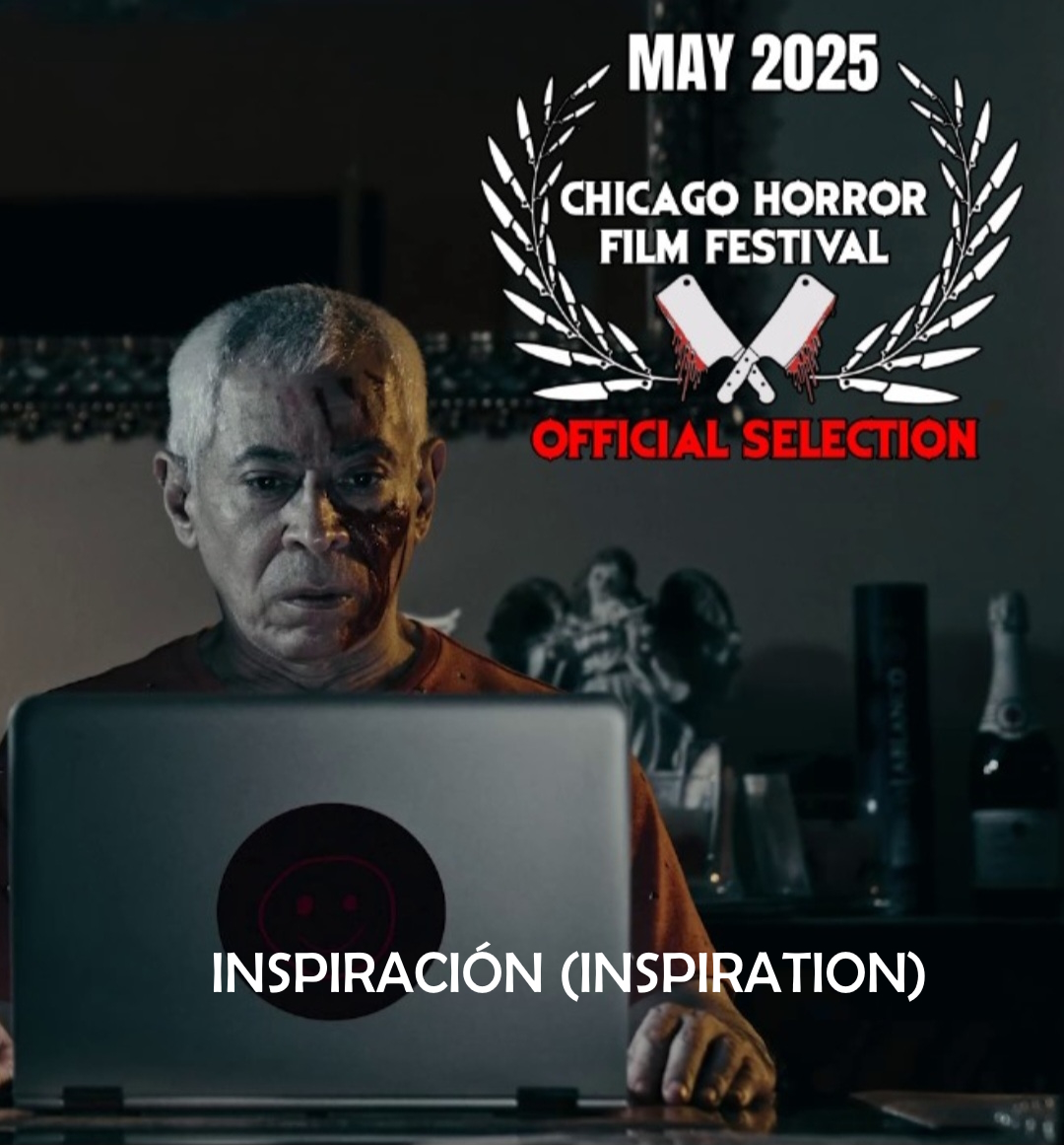 Inspiración, el cortometraje de Diego Mezarina, en el que coprotagonizo con el rol de asesino serial, tendrá su estreno mundial mañana, domingo 18 de mayo de 2025, en el Chicago Horror Film Festival, en el Teatro Logan, 2646 North Milwaukee Avenue, Chicago, a las 17:30pm.