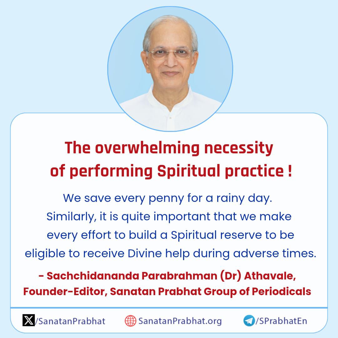 Today, medical sciences cannot comprehend the reason behind any illness. For that, we have to practice spirituality only.

- Sachchidananda Parabrahman Dr. Athavle while speaking at the Sanatan Rashtra Shankhnad Mahotsav