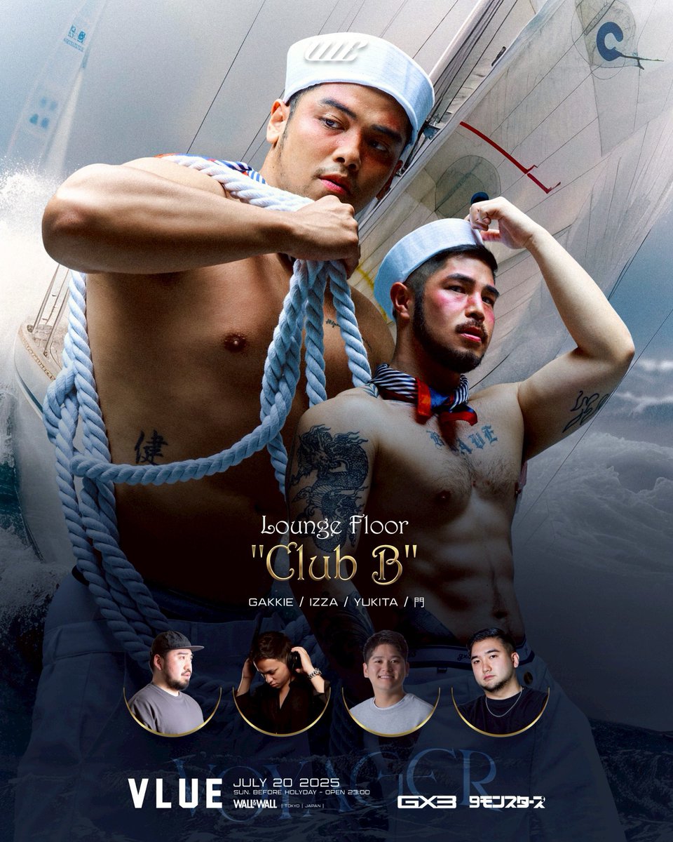 BRAVE (@brave_party_) on Twitter photo BRAVE発の“Club B”が、
真夏の祭典⚓︎男だらけの『出会える』正統派GAY NIGHT 、<a href="/vlue_party/">7/20(祝前日)VLUE -VOYAGER-</a> <a href="/WALLWALLTOKYO/">WALL&WALL Tokyo</a> ラウンジに出張営業⛵️
7/20(祝前日・日) 23:00-
VLUE -VOYAGER-
at WALL&WALL
Lounge Floor “Club B”
DJ: GAKKIE / IZZA / YUKITA / 門
🎫お得な前売チケット⇩
passmarket.yahoo.co.jp/event/show/det… BRAVE発の“Club B”が、
真夏の祭典⚓︎男だらけの『出会える』正統派GAY NIGHT 、<a href="/vlue_party/">7/20(祝前日)VLUE -VOYAGER-</a> <a href="/WALLWALLTOKYO/">WALL&WALL Tokyo</a> ラウンジに出張営業⛵️
7/20(祝前日・日) 23:00-
VLUE -VOYAGER-
at WALL&WALL
Lounge Floor “Club B”
DJ: GAKKIE / IZZA / YUKITA / 門
🎫お得な前売チケット⇩
passmarket.yahoo.co.jp/event/show/det…