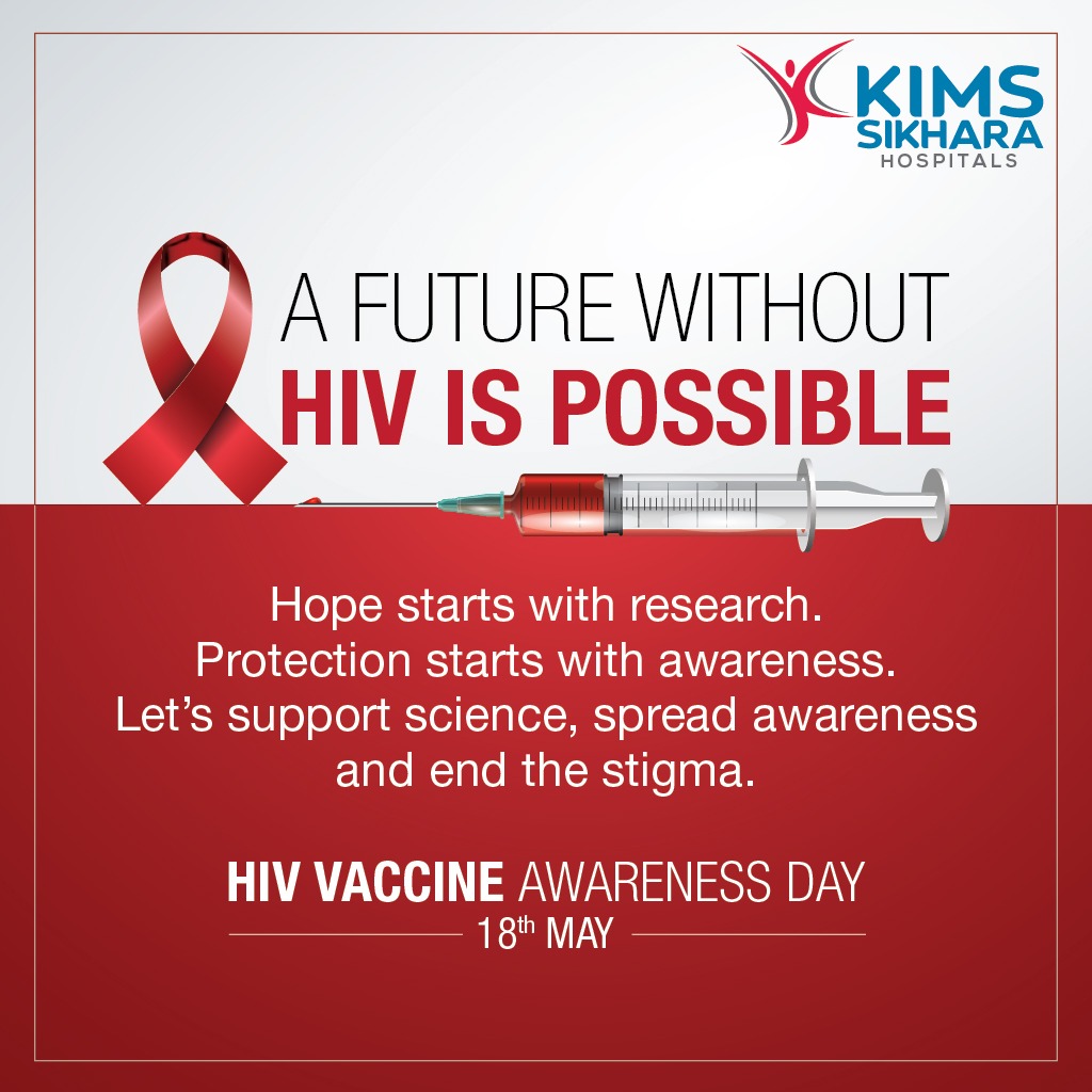 KimsSikhara's tweet image. On this HIV Vaccine Awareness Day, let’s unite for science, stand up for awareness, and break the stigma. KIMS Sikhara Hospitals, Guntur stands with hope and healing.
#HIVVaccineAwarenessDay  #KIMSSikhara #Guntur
