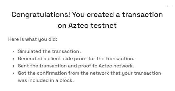 I sent a private transaction on <a href="/aztecnetwork/">Aztec</a> Public Testnet by generating a client-side proof.

Try it yourself with Aztec Playground: play.aztec.network