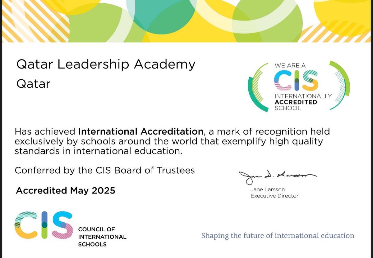 تفخر أكاديمية قطر للقادة بالإعلان عن حصولها على الاعتماد الرسمي من مجلس المدارس الدولية (CIS)، وذلك تقديراً لتميّز برامجها الأكاديمية وأنشطتها التربوية والقيادية.