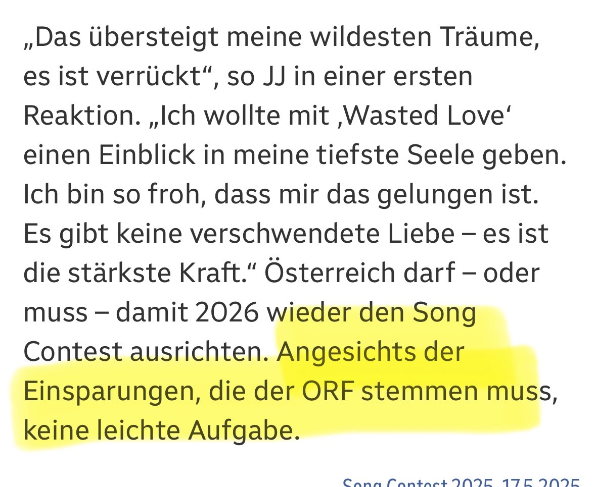 ESC 2026 und die "Sorge" des ORF:
Zitat (Orf.at vom 18.5.25, screenshot), der ORF jammert, die Übertragung könne schwierig werden (angebliches Sparpaket). Dabei hat die Regierung (😵‍💫) dem ORF gerade ca. 35 Millionen € mehr zugesagt. Sparen? Orwell Neusprech!