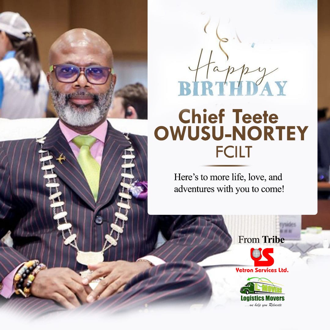 Happy Birthday, Chief Teete OWUSU-NORTEY, FCILT. Your exemplary leadership, dedication, and wisdom continue to inspire all who have the privilege of working with you. May this new year bring you continued success, good health, and fulfillment in all your endeavours.