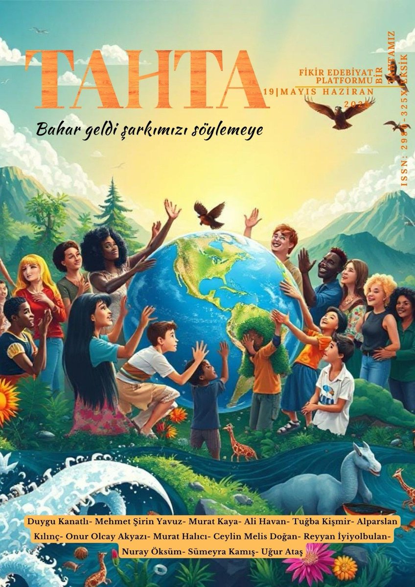 tahta_platform's tweet photo. 2025 Mayıs - Haziran sayımız "Bahar Geldi Şarkımızı Söylemeye" temasıyla çıktı... Sitemize yüklenmiştir. Şarkımız şen ola sevgili tahtası eksikler... 😊 https://t.co/1GaViPG5UG