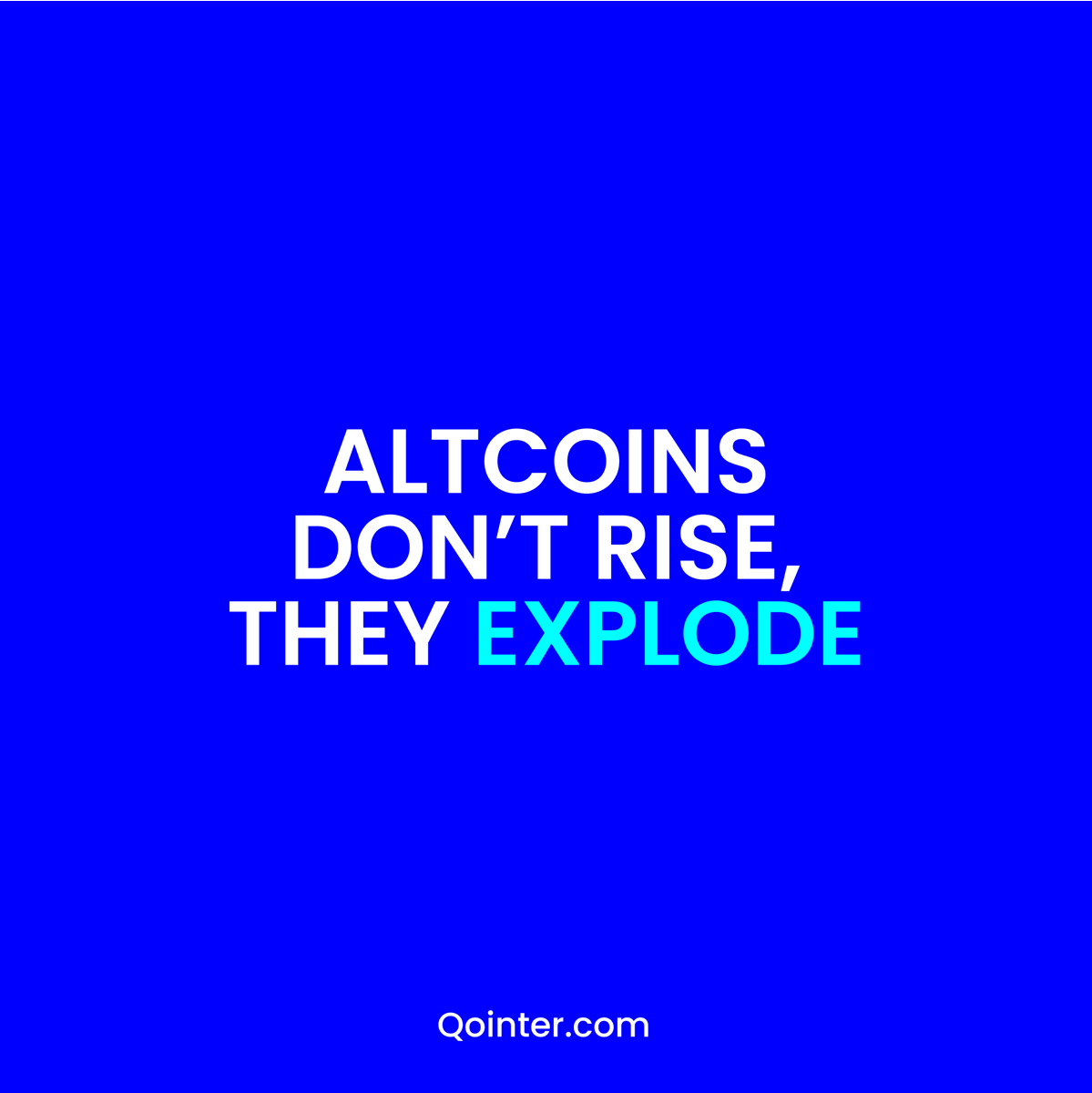 QOINTER's tweet image. Altcoins don't rise, the explode. #Ethereum #crypto #Bitcoin #altcoin #ico