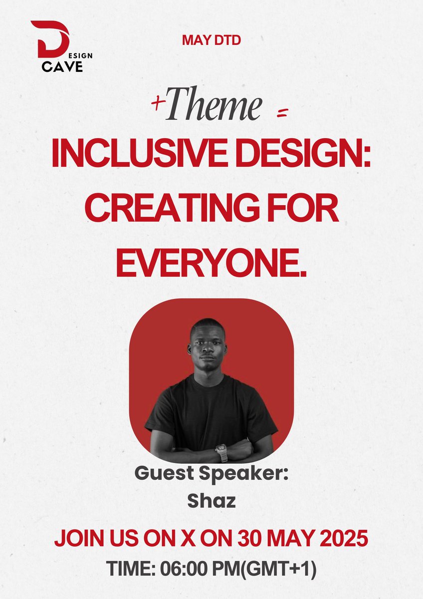 DesignCaveNGO's tweet photo. 🚨 2 days to go! Design Talk Day O'clock
Theme: Inclusive Design: Creating for Everyone
Speaker: @ShaziliSambo
We’re diving into accessibility, designing for diversity & making products better for all.
🗓️ May 30, 2025 🕓 06:00 PM
📍 X Space
#DesignTalkDay #InclusiveDesign https://t.co/UE9LXe1FVY