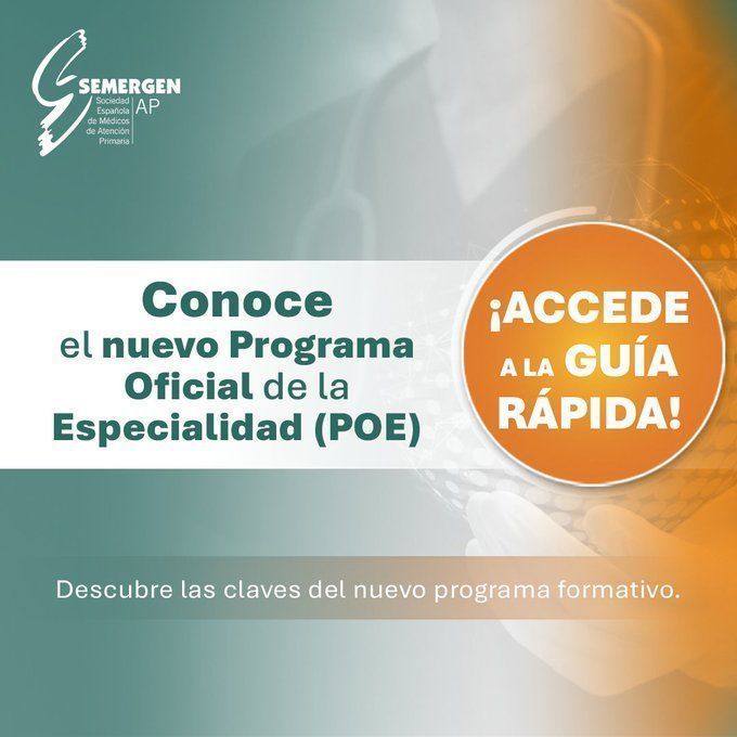 📗Guía Rápida del Programa Oficial de la Especialidad (POE) 2024 elaborada por 
SEMERGEN
 👁️‍🗨️ Conoce los Objetivos, Competencias y Desarrollo.