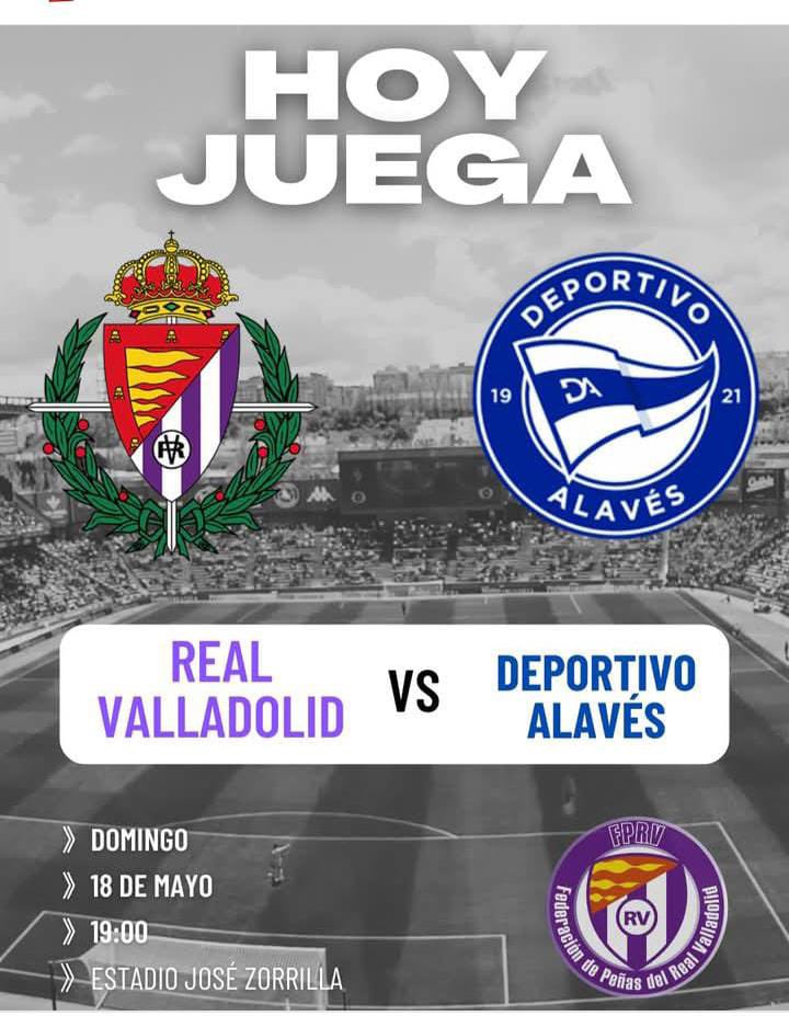 Federación de Peñas del Real Valladolid (@fdprvalladolid) on Twitter photo ⚽ HOY DÍA DE PARTIDO.
🥅 Jornada 37
💜 Real Valladolid C.F. 
🆚 Deportivo Alavés 
🕘 19:00
🏟️ Estadio José Zorrilla 
📍Valladolid 
#aupapucela ⚽ HOY DÍA DE PARTIDO.
🥅 Jornada 37
💜 Real Valladolid C.F. 
🆚 Deportivo Alavés 
🕘 19:00
🏟️ Estadio José Zorrilla 
📍Valladolid 
#aupapucela