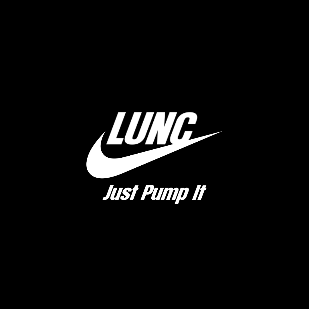 Just Pump It. #LUNC