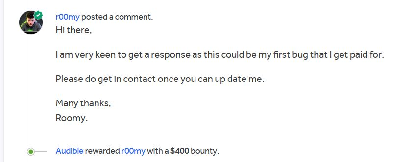 Thrilled to share that I’ve been awarded my first bug bounty payout of $400 on <a href="/Hacker0x01/">HackerOne</a> by Audible for discovering an IDOR vulnerability! Many thanks to the Audible team for their great communication! 

TIP: if you can access your own accounts data using another accounts