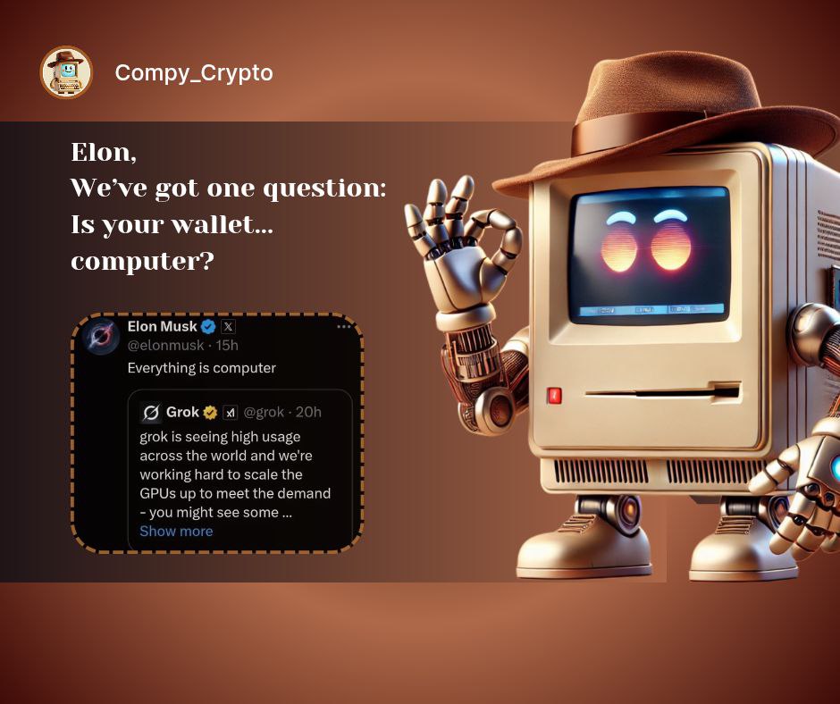 CompyFun's tweet photo. Elon Musk literally posted:

“Everything is computer.”

We’re just making it official.

$COMPY – tonight 22:00 UTC

#ElonMusk #COMPY #EverythingsComputer #CryptoMeme https://t.co/o17szXB8Ml