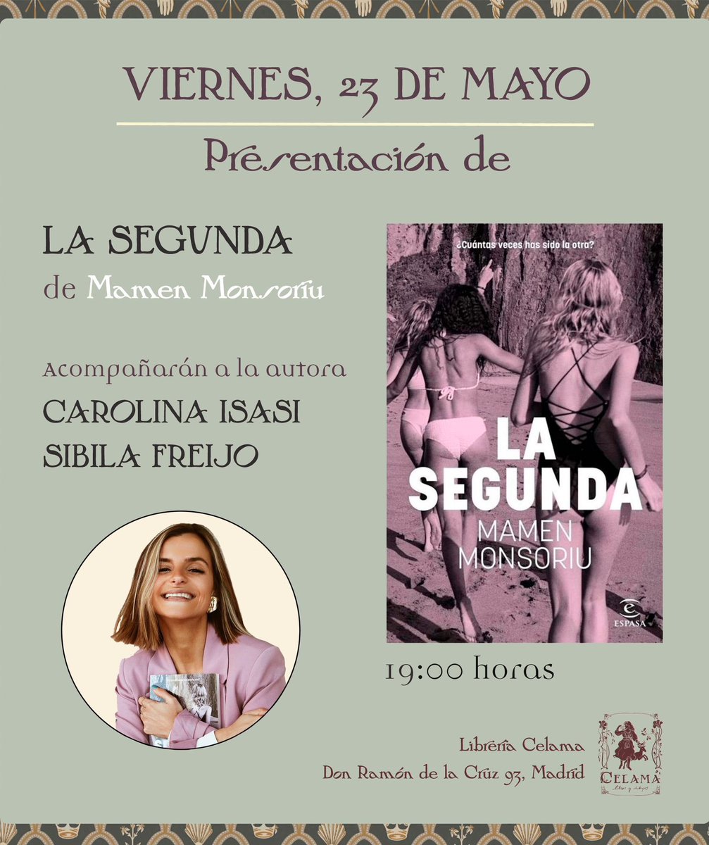 Carolina Isasi (@carolaisasi) on Twitter photo ¡Os esperamos en <a href="/libreriacelama/">Librería Celama</a> este viernes 23 de mayo! Disfrutaréis de la nueva novela de <a href="/mamenmonsoriu_/">Mamen Monsoriu</a> y de una charla que esperamos os vaya a entretener. Sibila Freijo y yo lo haremos lo mejor que sabemos. 📚 ¡Os esperamos en <a href="/libreriacelama/">Librería Celama</a> este viernes 23 de mayo! Disfrutaréis de la nueva novela de <a href="/mamenmonsoriu_/">Mamen Monsoriu</a> y de una charla que esperamos os vaya a entretener. Sibila Freijo y yo lo haremos lo mejor que sabemos. 📚