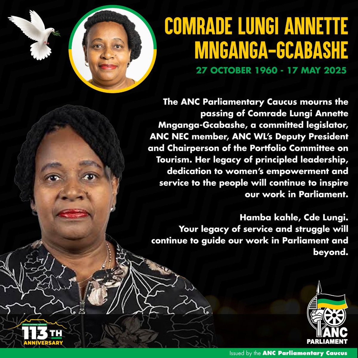 sompisi_g's tweet image. We have lost a hardworking, unassuming and humble member of Parliament and the Chairperson of the Tourism Portfolio Committee. Go well Cde Lungi and rest in eternal peace.
