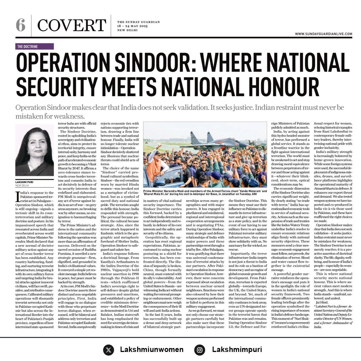 Just as Sindoor is deeply rooted in the traditions of India, the Sindoor Doctrine will from now be the guardians of the nation’s sovereignty and civilisational ethos with the undeterred aim to protect its territorial integrity, internal unity, harmony and peace. This is the