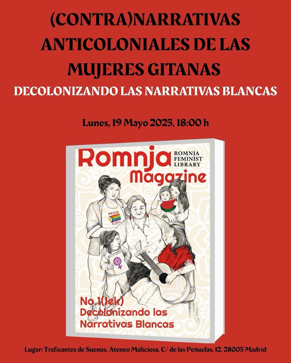 Traficantes de Sueños (@traficantes2010) on Twitter photo #Mañana
Presentación revista (Contra)narrativas anticoloniales de las mujeres gitanas. Decolonizando las narrativas blancas
Con Aldessa Georgiana, Sandra Carmona, <a href="/PastoriFiligran/">Pastori Filigrana</a>, Paz Peña García, Alba Hdez y Tania Pardo
Lunes 19MAY 18h <a href="/AteneoMaliciosa/">La Maliciosa</a>
acortar.link/YUM7kT #Mañana
Presentación revista (Contra)narrativas anticoloniales de las mujeres gitanas. Decolonizando las narrativas blancas
Con Aldessa Georgiana, Sandra Carmona, <a href="/PastoriFiligran/">Pastori Filigrana</a>, Paz Peña García, Alba Hdez y Tania Pardo
Lunes 19MAY 18h <a href="/AteneoMaliciosa/">La Maliciosa</a>
acortar.link/YUM7kT