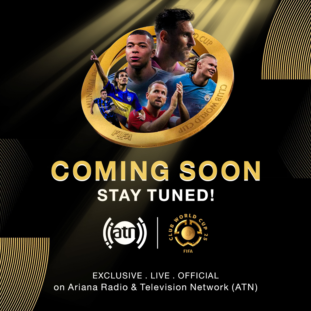 ArianaTVN's tweet photo. FIFA Club World Cup 2025⚽

#ComingSoon...

⚽👉EXCLUSIVE . LIVE . OFFICIAL on Ariana Radio & Television Network (ATN)
Stay tuned!

#ArianaSport #Sports #ATNSport #ArianaTelevision #FIFACWC #ClubWorldCup #CWC2025 #FIFA #RoadToCWC #FootballUnites #FIFAClubWorldCup2025 #FootballMadness #GlobalStage #ChampionClubs #Miami2025 #32TeamsOneDream