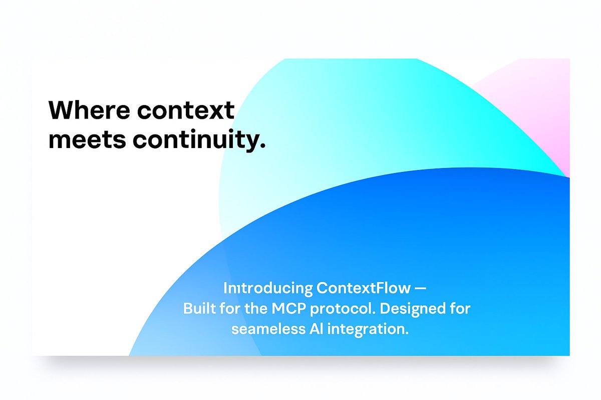 ContextFlow_'s tweet photo. 🚀 Introducing ContextFlow — where context meets continuity. 
Built for the MCP protocol. Designed for seamless AI integration. https://t.co/N6LvgzLi7E