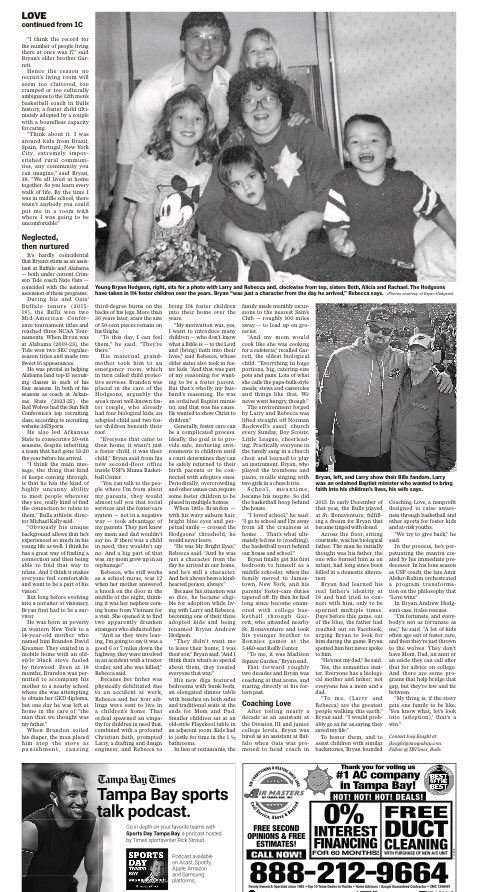 Joey Knight (@tbtimes_bulls) on Twitter photo In today’s <a href="/TBTimes_Sports/">Sports by Tampa Bay Times</a> print and e-editions: The incredible story of new <a href="/USFMBB/">USF Men's Basketball</a> coach Bryan Hodgson: neglected as a toddler, nurtured by a foster family that ultimately adopted him. In today’s <a href="/TBTimes_Sports/">Sports by Tampa Bay Times</a> print and e-editions: The incredible story of new <a href="/USFMBB/">USF Men's Basketball</a> coach Bryan Hodgson: neglected as a toddler, nurtured by a foster family that ultimately adopted him.