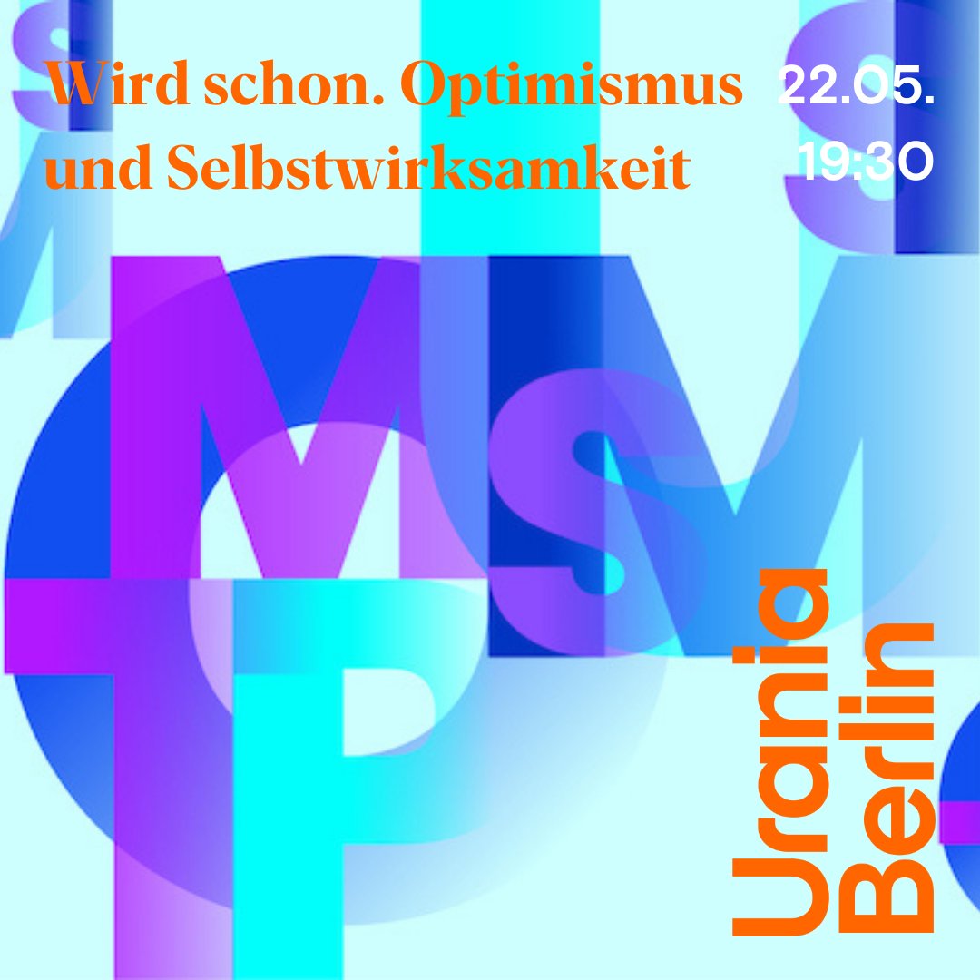 Urania Berlin (@uraniaberlin) on Twitter photo Die Optimismus-Reihe ist zurück! Kommenden Donnerstag (22.05.) spricht <a href="/nikolausr/">Nikolaus Roettger</a> mit Vera Starker, Wirtschaftspsychologin, Rechtsanwältin & Senior Coach beim <a href="/CoachingVerband/">DBVC</a>, über #Optimismus & #Zuversicht in Zeiten der "Dauerkrise".
Nicht verpassen!
👉 uraniaberlin.reservix.de/p/reservix/eve… Die Optimismus-Reihe ist zurück! Kommenden Donnerstag (22.05.) spricht <a href="/nikolausr/">Nikolaus Roettger</a> mit Vera Starker, Wirtschaftspsychologin, Rechtsanwältin & Senior Coach beim <a href="/CoachingVerband/">DBVC</a>, über #Optimismus & #Zuversicht in Zeiten der "Dauerkrise".
Nicht verpassen!
👉 uraniaberlin.reservix.de/p/reservix/eve…