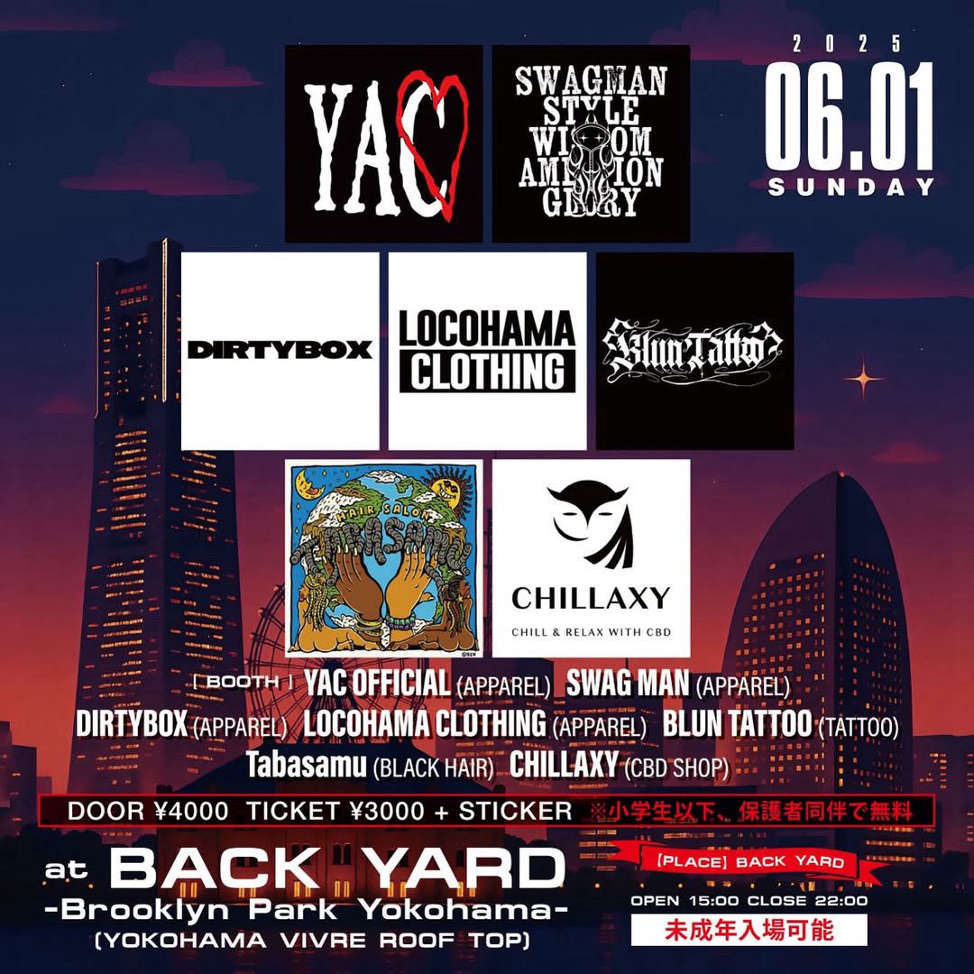 【DJ PMX出演情報】6月1日（日）YAC at Brooklyn Park Yokohama (横浜ビブレ屋上)

2025/06/01/SUN 15:00-22:00
【PLACE】　BACK YARD -Brooklyn Park Yokohama- (YOKOHAMA VIVRE ROOF TOP)
横浜市西区南幸２丁目１５−１３ 横浜ビブレ屋上

【DOOR】 ¥4000 【TICKET】 ¥3000 + STICKER