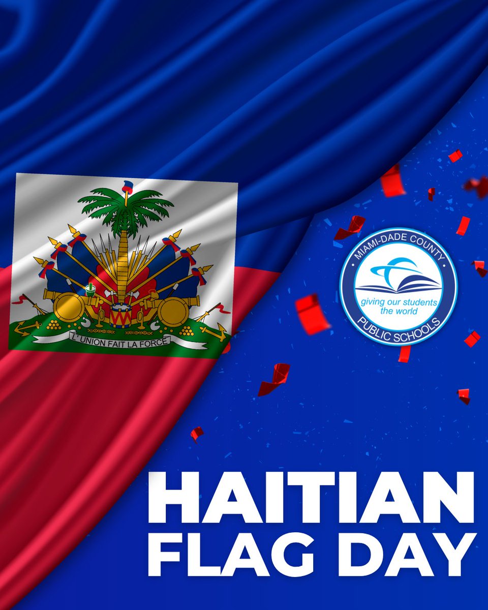 Miami-Dade Schools (@mdcps) on Twitter photo #HaitianFlagDay is a celebration of independence, resilience, and cultural pride. Lets honor the Haitian community for its contributions to <a href="/MDCPS/">Miami-Dade Schools</a>. #HaitianFlagDay is a celebration of independence, resilience, and cultural pride. Lets honor the Haitian community for its contributions to <a href="/MDCPS/">Miami-Dade Schools</a>.