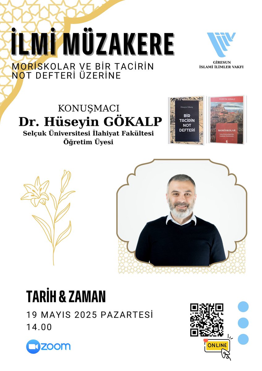 📚 İlmi Müzakereye Davetlisiniz!
Giresun İslami İlimler Vakfı olarak gerçekleştirdiğimiz bu önemli etkinlikte, Selçuk Üniversitesi İlahiyat Fakültesi Öğretim Üyesi Dr. Hüseyin Gökalp ile Moriskolar ve Bir Tacirin Not Defteri üzerine derinlemesine bir müzakere gerçekleştireceğiz.