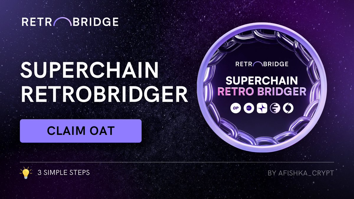 Afishka🇨🇠(@afishka_crypt) on Twitter photo New Galxe Quest unlocked, RetroBridgers!
1) Follow <a href="/retro_bridge/">Retro Bridge đź”®</a>
2) Bridge to Optimism, Base, Unichain, Ink or Soneium
3) Retweet x.com/retro_bridge/s…
✨ Claim your OAT now:
app.galxe.com/quest/RetroBri…
#RetroBridge #Quest #OAT New Galxe Quest unlocked, RetroBridgers!
1) Follow <a href="/retro_bridge/">Retro Bridge đź”®</a>
2) Bridge to Optimism, Base, Unichain, Ink or Soneium
3) Retweet x.com/retro_bridge/s…
✨ Claim your OAT now:
app.galxe.com/quest/RetroBri…
#RetroBridge #Quest #OAT