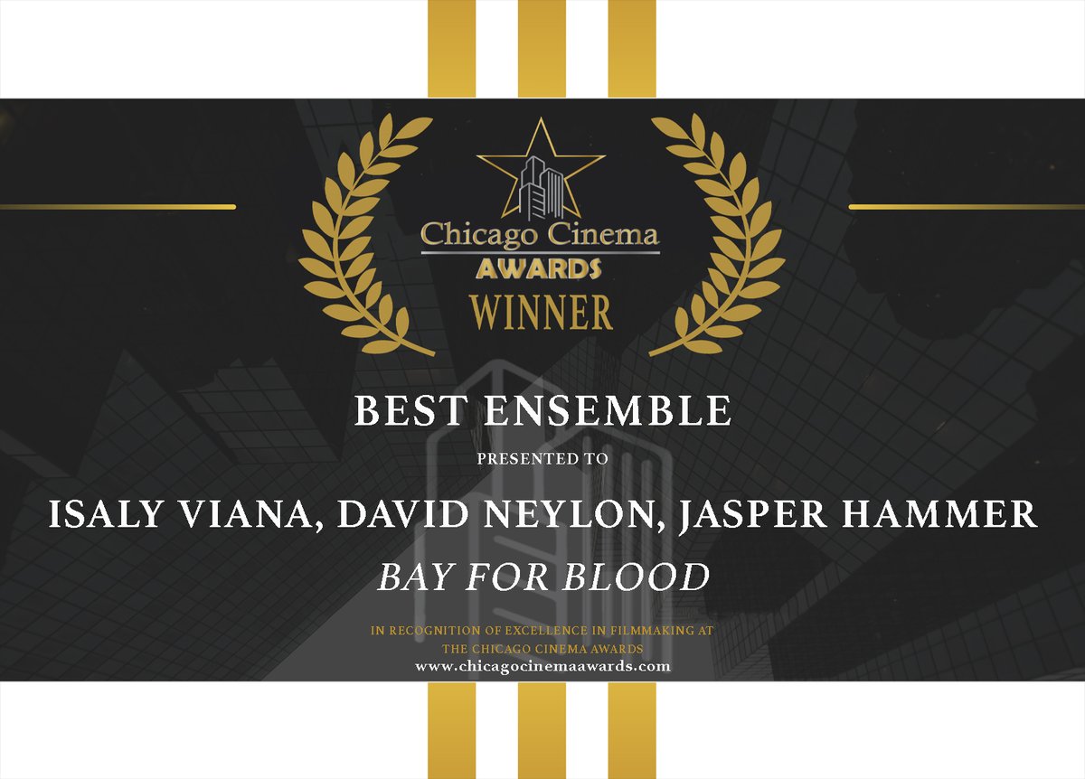 "Bay For Blood" has recently won an award for Best Ensemble Cast at the Chicago Cinema Awards!!!