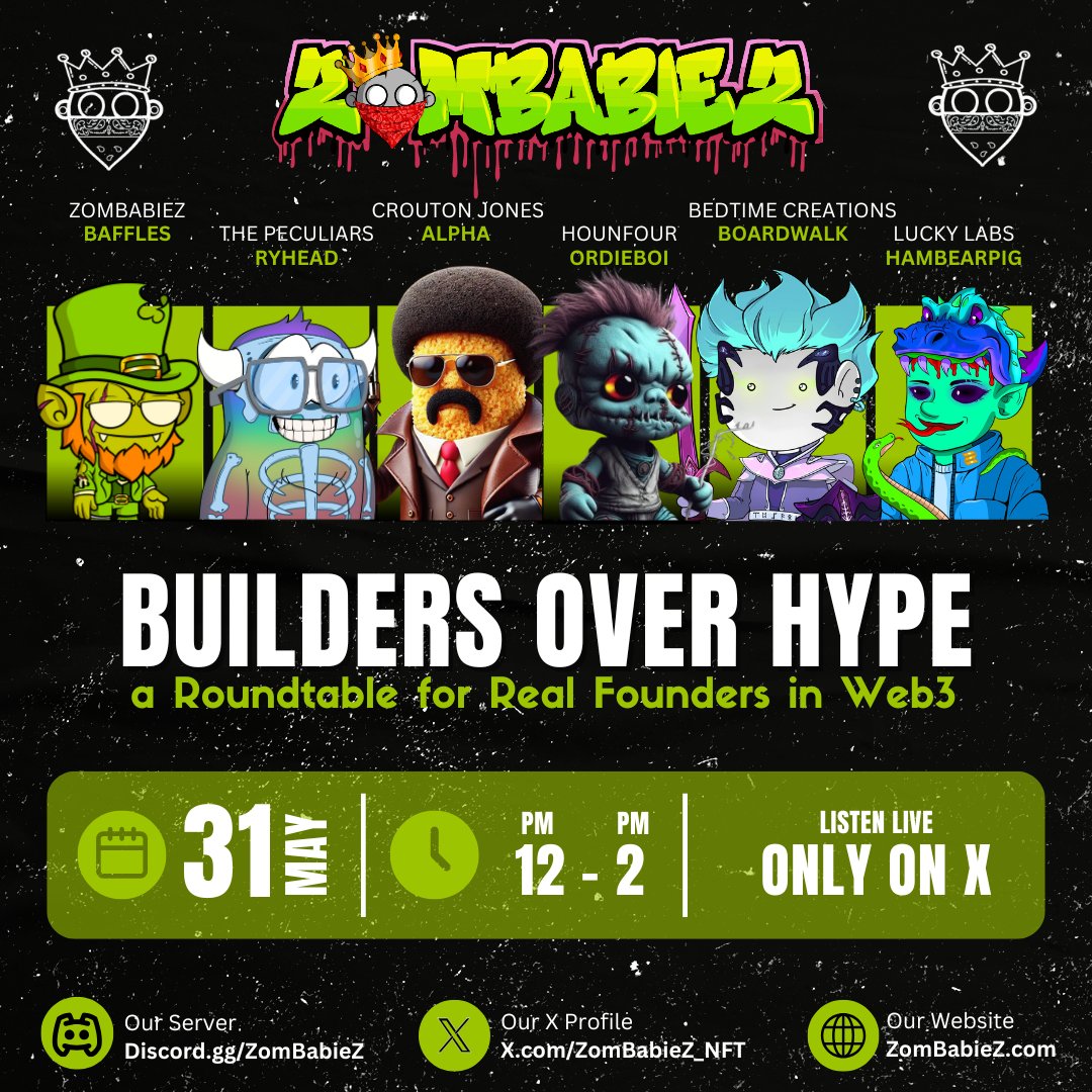 ZombabieZ NFT (@zombabiez_nft) on Twitter photo 🔊 Calling all Web3 founders, NFT builders & degens who are still here:
Join us for a roundtable: Builders Over Hype
🧠 Lessons learned
🤝 Collabs that worked
💡 Ideas that flopped
🔮 What’s next in NFTs
📍 May 31 @ 12pm EST
🎙️ Hosted by <a href="/Baffles78/">🐳 Baffles78.eth</a> 🔊 Calling all Web3 founders, NFT builders & degens who are still here:
Join us for a roundtable: Builders Over Hype
🧠 Lessons learned
🤝 Collabs that worked
💡 Ideas that flopped
🔮 What’s next in NFTs
📍 May 31 @ 12pm EST
🎙️ Hosted by <a href="/Baffles78/">🐳 Baffles78.eth</a>
