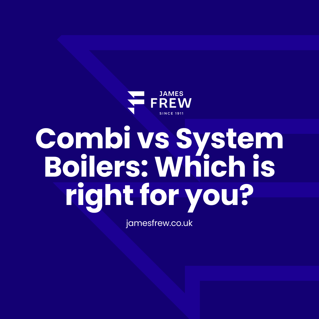 Combi vs System Boilers: Which is right for you? 🤔

Not sure whether a combi or system boiler is best for your home? At James Frew, we help you choose the right boiler for your home and lifestyle - then install it efficiently and safely 🛠️

More info 👉 shorturl.at/IcJIP