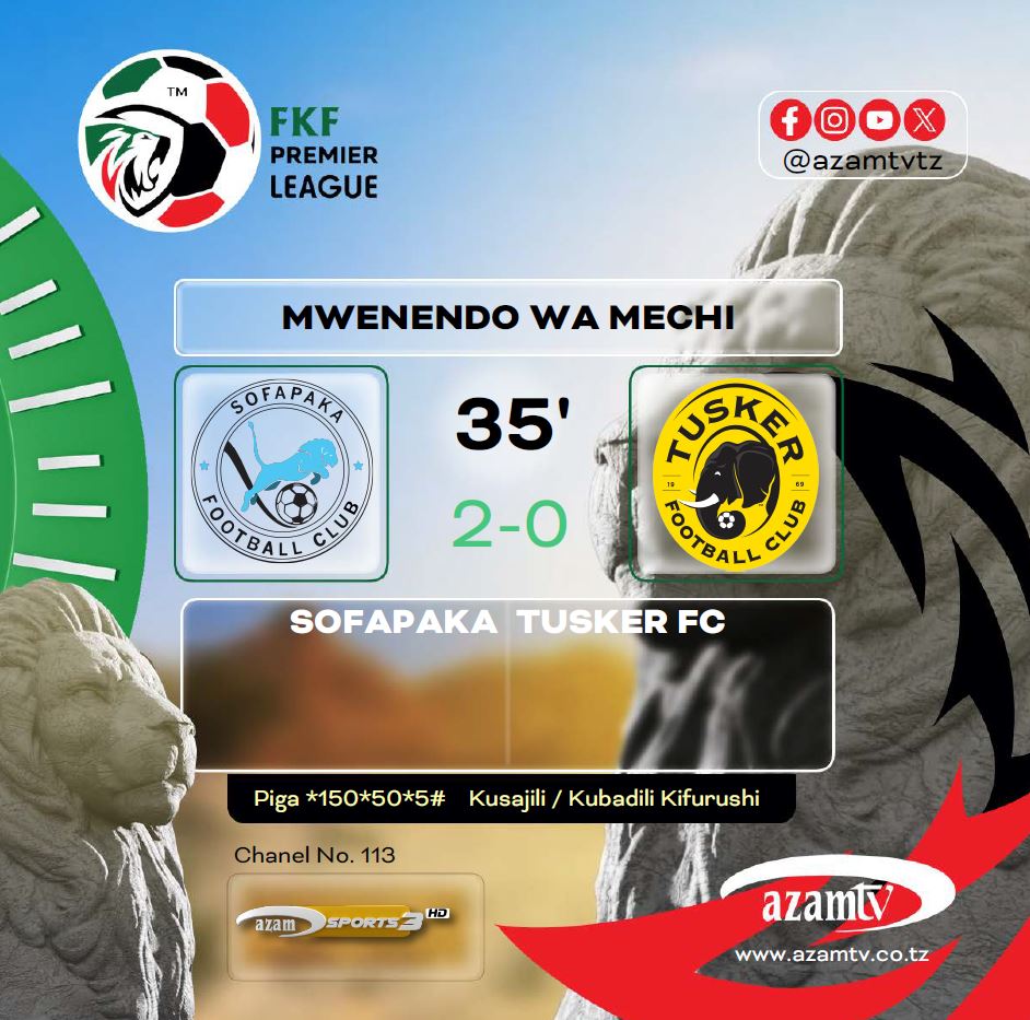 azamtvtz's tweet photo. #FKFPL

35’: Sofapaka 2-0 Tusker FC

70’: Bandari FC 0-0 AFC Leopards

LIVE #AzamSports3HD na #AzamSports4HD

#FKFPremierLeague #FKFPLUpdates #FKFPL #LigiKuuKenya #SofapakaFC #TuskerFC #BandariFC #AFCLeopards https://t.co/W3FdcTAd4N