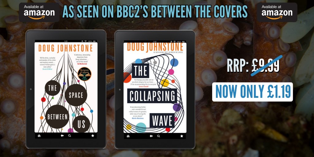 OrendaBooks's tweet photo. 🐙#UK Kindle #Deals 🐙

SANDY is back in @doug_johnstone's awe-inspiring, EPIC, unforgettable #TheSpaceBetweenUs* &amp; #TheCollapsingWave are on #SALE this month!

Find them here: https://t.co/96gtFilbW3  

*As seen on BBC2's Between The Covers*

#BookTwitter #Books #SciFi https://t.co/jY2crLIPEz