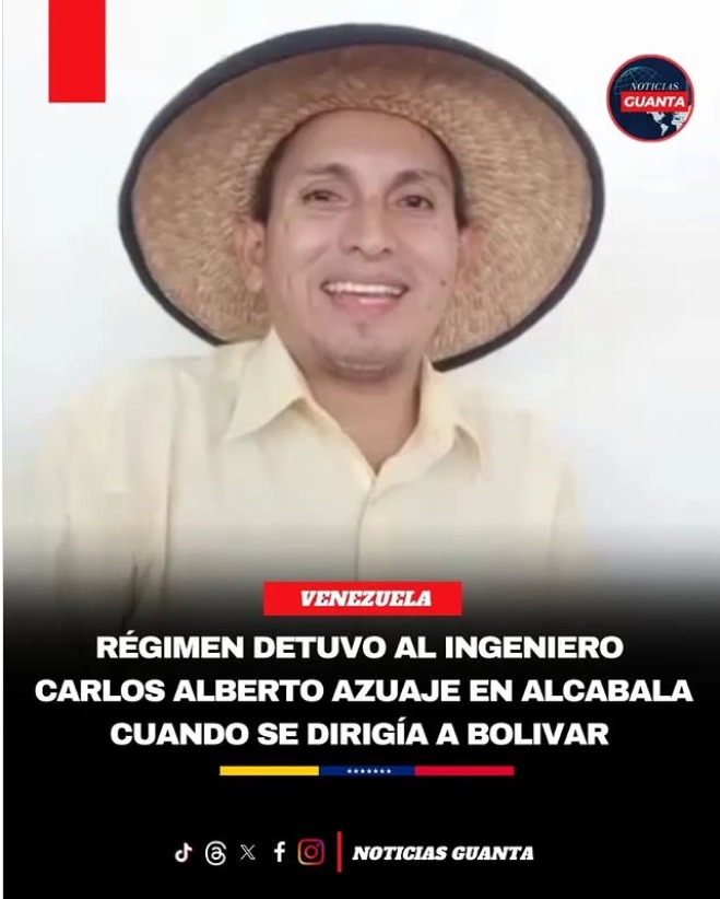 DONDE ESTÁ CARLOS AZUAJE?
Las detenciones de cientos de ciudadanos son un asunto de interés nacional. CARLOS AZUAJE es Ing Agrónomo y productor. Lo hemos visto ejercer sus derechos políticos y fue detenido cuando realizaba actividades laborales.
✔️ LA FISCALIA DEBE INFORMAR
