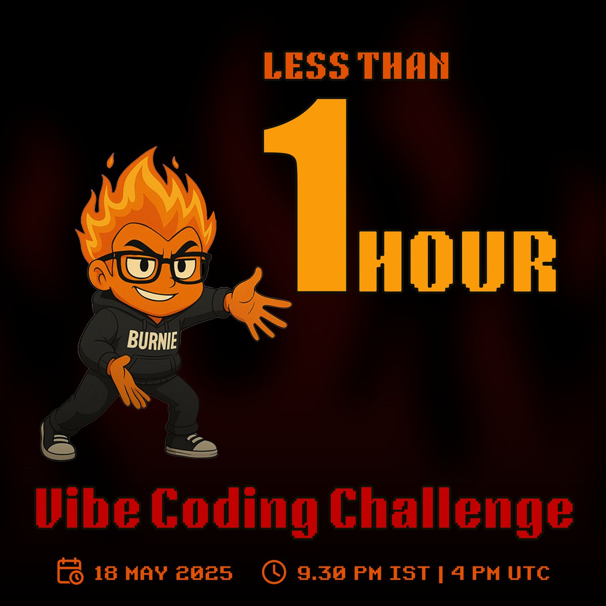 Burnie AI (@burnieio) on Twitter photo Burnie’s fired up. The clock’s ticking.
Less than 1 hour to go for the Vibe Coding Challenge ⚔️
👨💻 <a href="/rane_prateek/">Prateek Rane</a> vs <a href="/SurajKu09482243/">Suraj Kumar</a>
Live coding, chaos, and pure dev energy.
🗓️ 18 May 2025
🕤 9:30 PM IST | 4:00 PM UTC
📺 x.com/i/broadcasts/1… Burnie’s fired up. The clock’s ticking.
Less than 1 hour to go for the Vibe Coding Challenge ⚔️
👨💻 <a href="/rane_prateek/">Prateek Rane</a> vs <a href="/SurajKu09482243/">Suraj Kumar</a>
Live coding, chaos, and pure dev energy.
🗓️ 18 May 2025
🕤 9:30 PM IST | 4:00 PM UTC
📺 x.com/i/broadcasts/1…