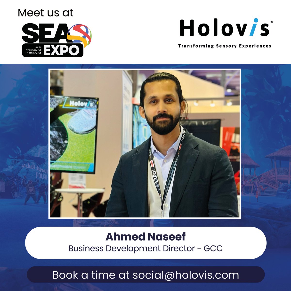 Holovis (@holovis) on Twitter photo Our Business Development Director - GCC, Ahmed, will be at <a href="/SeaSaudi/">Saudi Entertainment and Amusement</a> in Riyadh this week.
Drop us an email at social@holovis.com to book at time to chat! Our Business Development Director - GCC, Ahmed, will be at <a href="/SeaSaudi/">Saudi Entertainment and Amusement</a> in Riyadh this week.
Drop us an email at social@holovis.com to book at time to chat!
