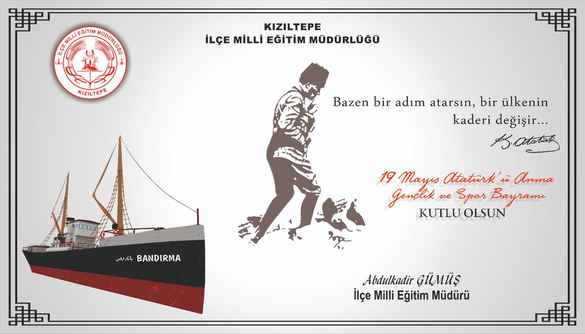 İlçe Milli Eğitim Müdürümüz Abdulkadir Gümüş, 19 Mayıs Atatürk'ü Anma, Gençlik ve Spor Bayramı vesilesiyle bir mesaj yayımladı.

19 Mayıs, milletimizin bağımsızlık yolculuğunda atılan en önemli adımdır. Gazi Mustafa Kemal Atatürk’ün gençliğe armağan ettiği bu anlamlı gün, azmin,