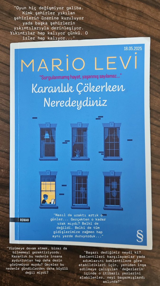 "Nasıl da uzaktı artık o günler... Gerçekten o kadar uzak mıydı? Belki de değildi. Belki de tüm gidişlerimize rağmen hep aynı yerde duruyorduk..."

#mariolevi #karanlıkçökerkenneredeydiniz