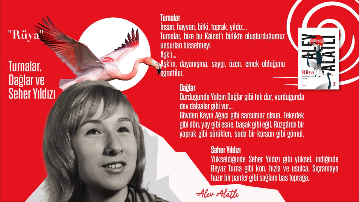 Turnalar, Dağlar ve Seher Yıldızı. (Alatlı, Rüya: 61).

kapiyayinlari.com/kitap-detay.ph…