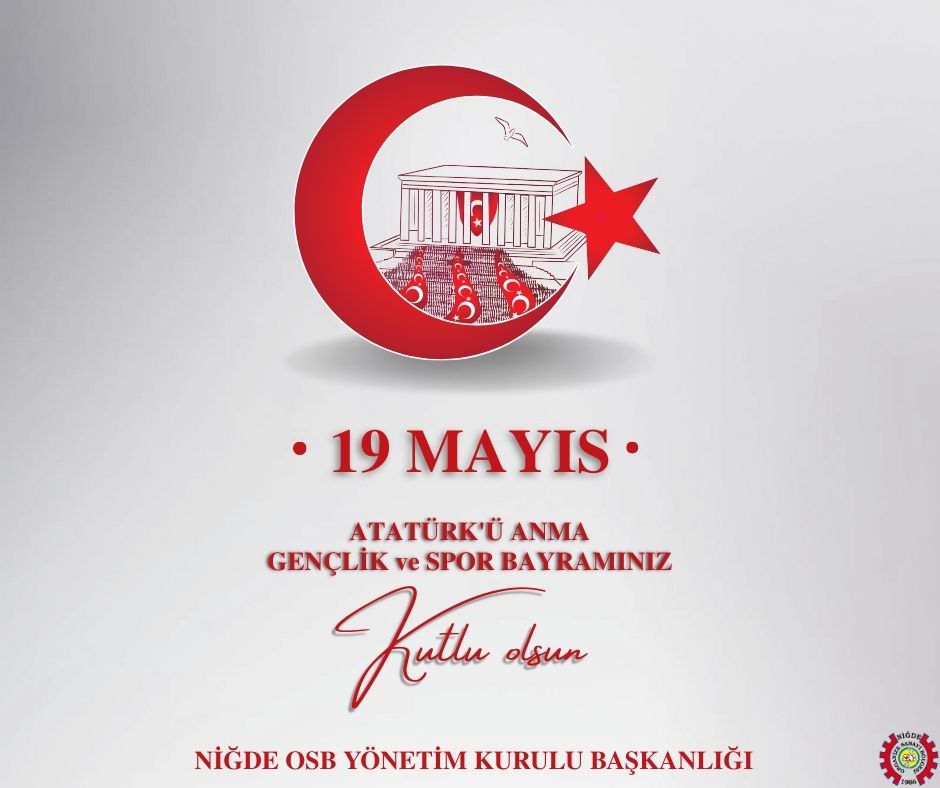 NigdeOsb's tweet photo. 19 Mayıs Atatürk'ü Anma Gençlik ve Spor Bayramımız Kutlu Olsun https://t.co/gaRqYXWuqp