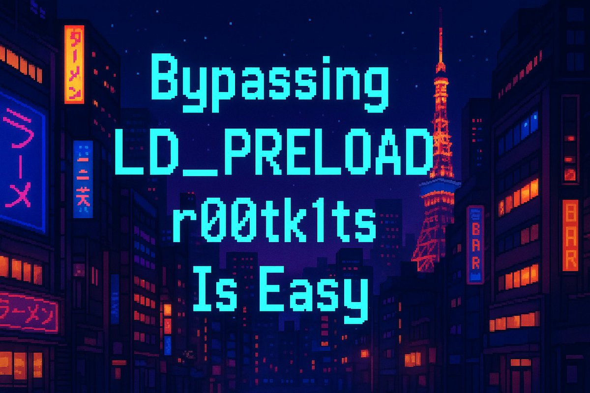 MatheuzSecurity's tweet image. Hello everyone! Today I published a really cool post about how to bypass LD_PRELOAD rootkit hooks using a very and simple technique.
matheuzsecurity.github.io/hacking/bypass…
#rootkit #ldpreload #linux #bypass